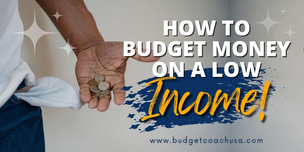 How to Budget Money On Low Income