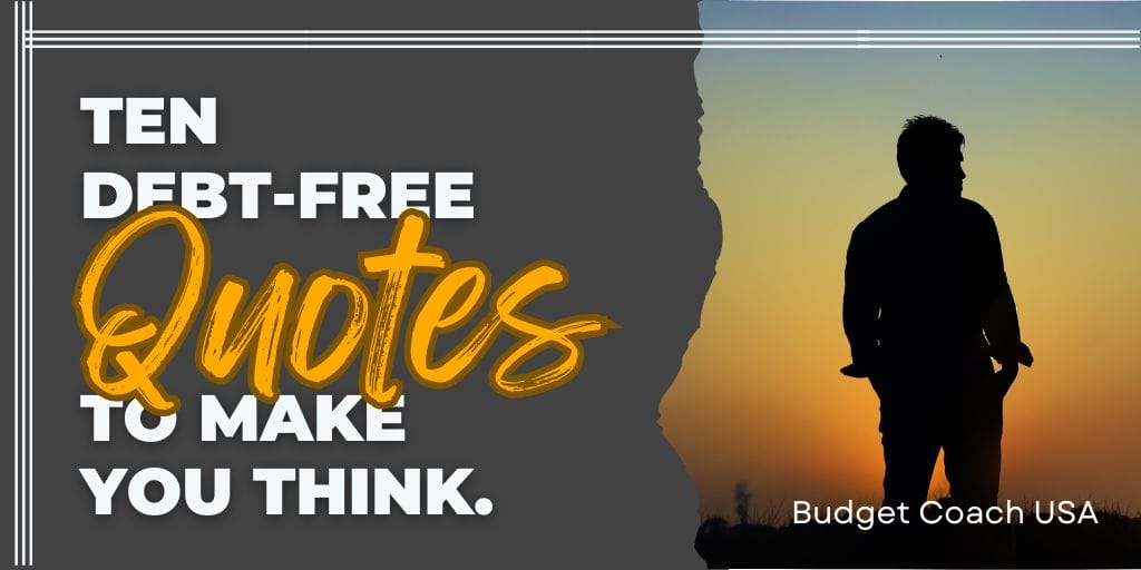 10 debt-free quotes to make you think